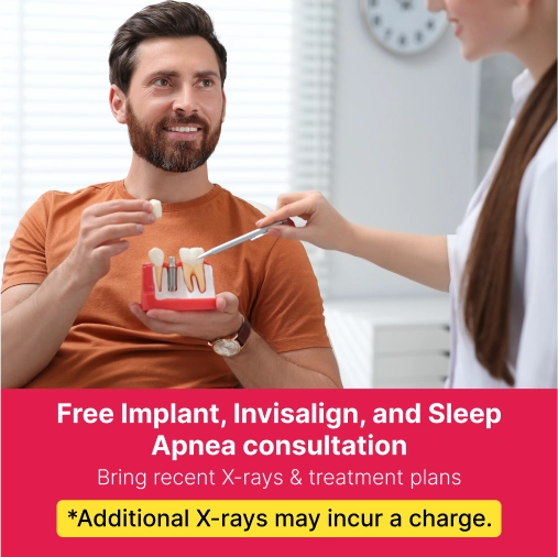 Free Implant Consultation Bring X-rays.Extra X-rays may cost