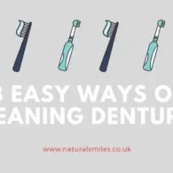 8 Easy Ways Of Cleaning Dentures