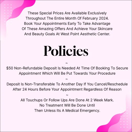 Special offer policies at West Point Aesthetic Centre
