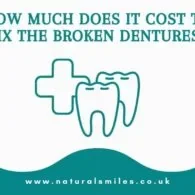 How Much Does It Cost to Fix the Broken Dentures?