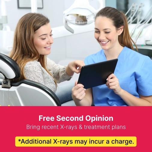 Free Second Opinion Bring xrays. Extra xrays may cost
