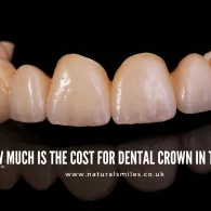 How much is the cost for Dental Crown in the UK?